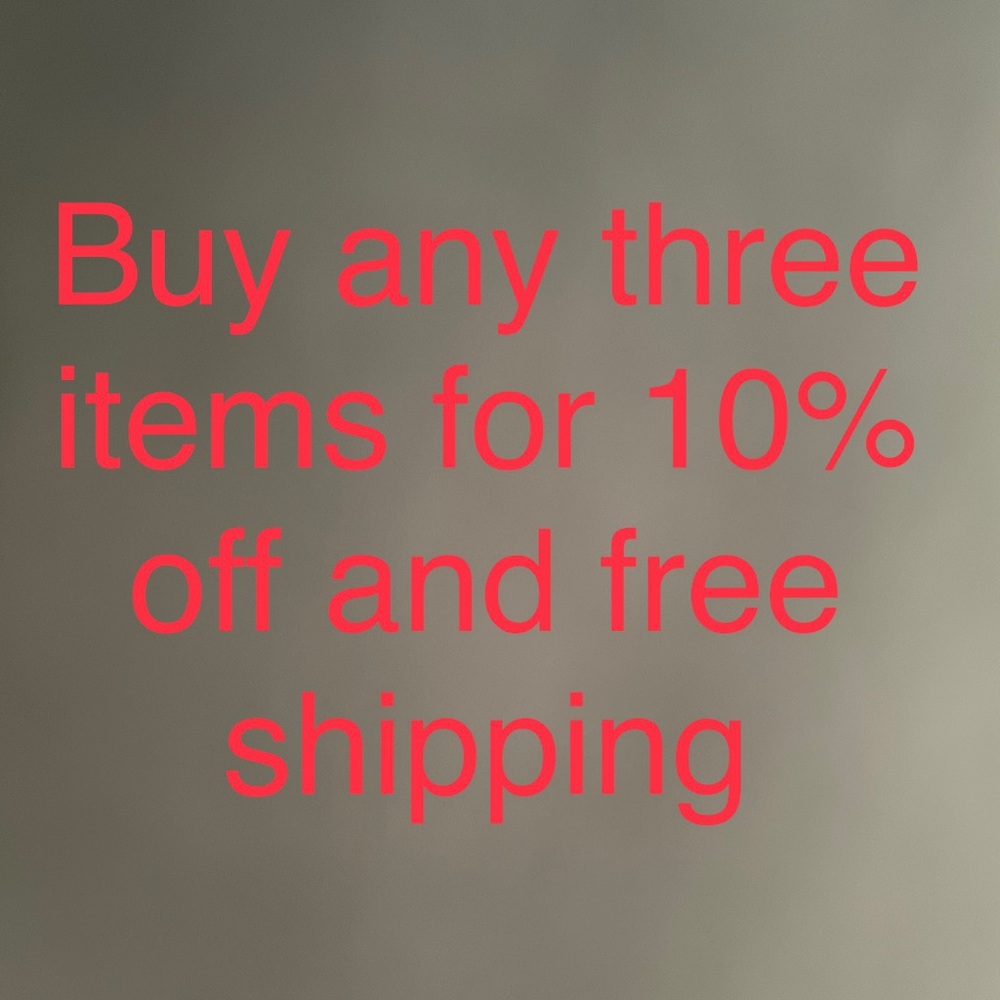 Buy any three items and get 10-20% off and free shipping